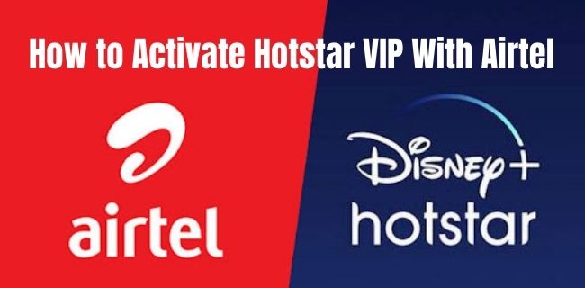 How to Activate Hotstar VIP With Airtel