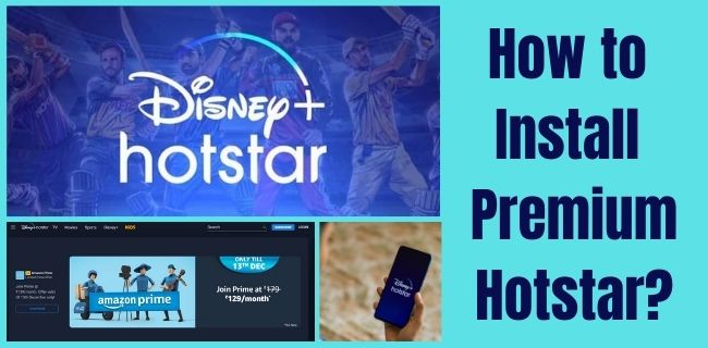 How to Install Premium Hotstar